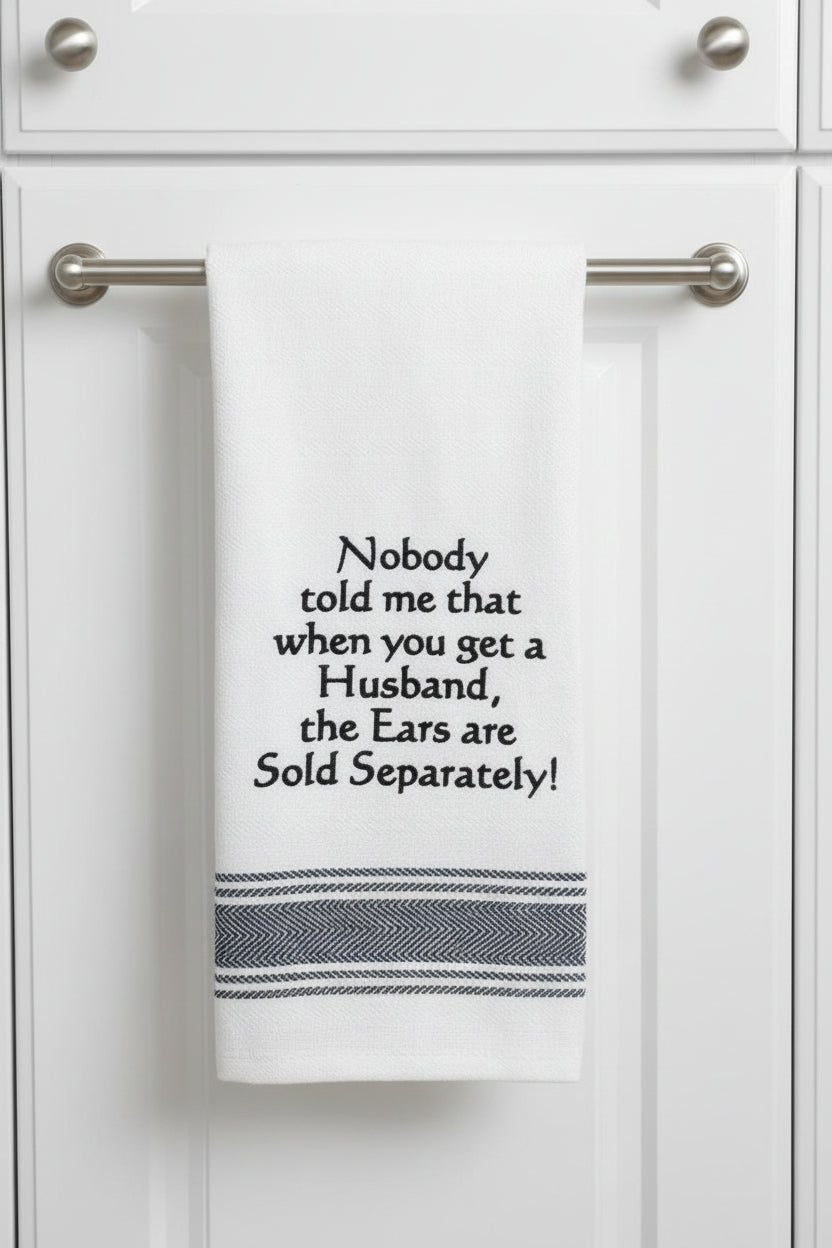 Ears Sold Separately Funny Tea Towel