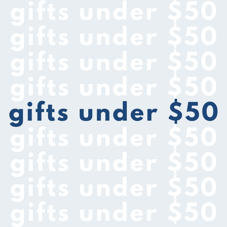 Gifts Under $50