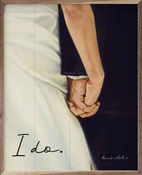 I Do By Bonnie Mohr Wood Art