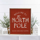 Welcome To The North Pole Red Wood Art