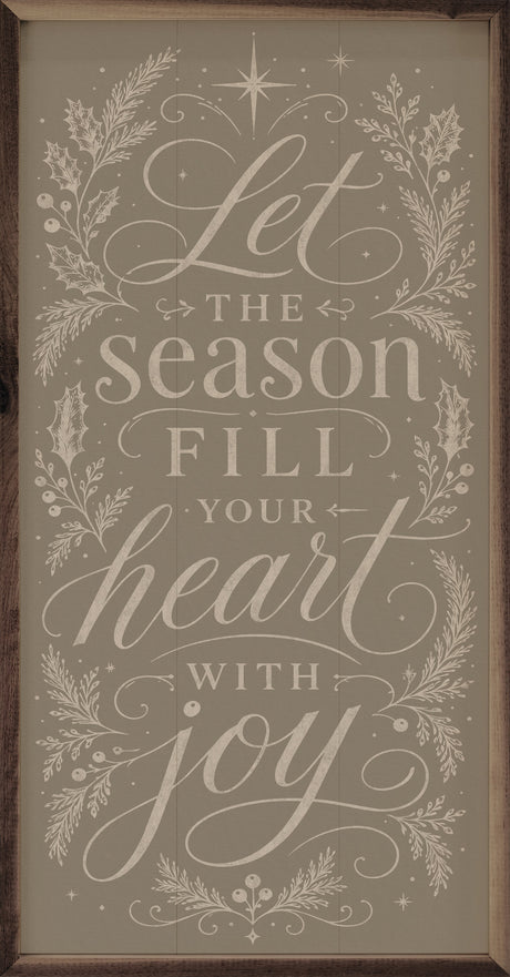Let The Season Fill Your Heart Wood Art