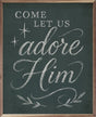 Come Let Us Adore Him Blue Wood Art