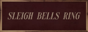 Sleigh Bells Ring Wood Art