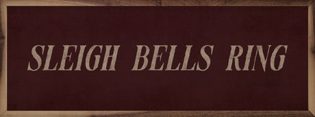 Sleigh Bells Ring Wood Art